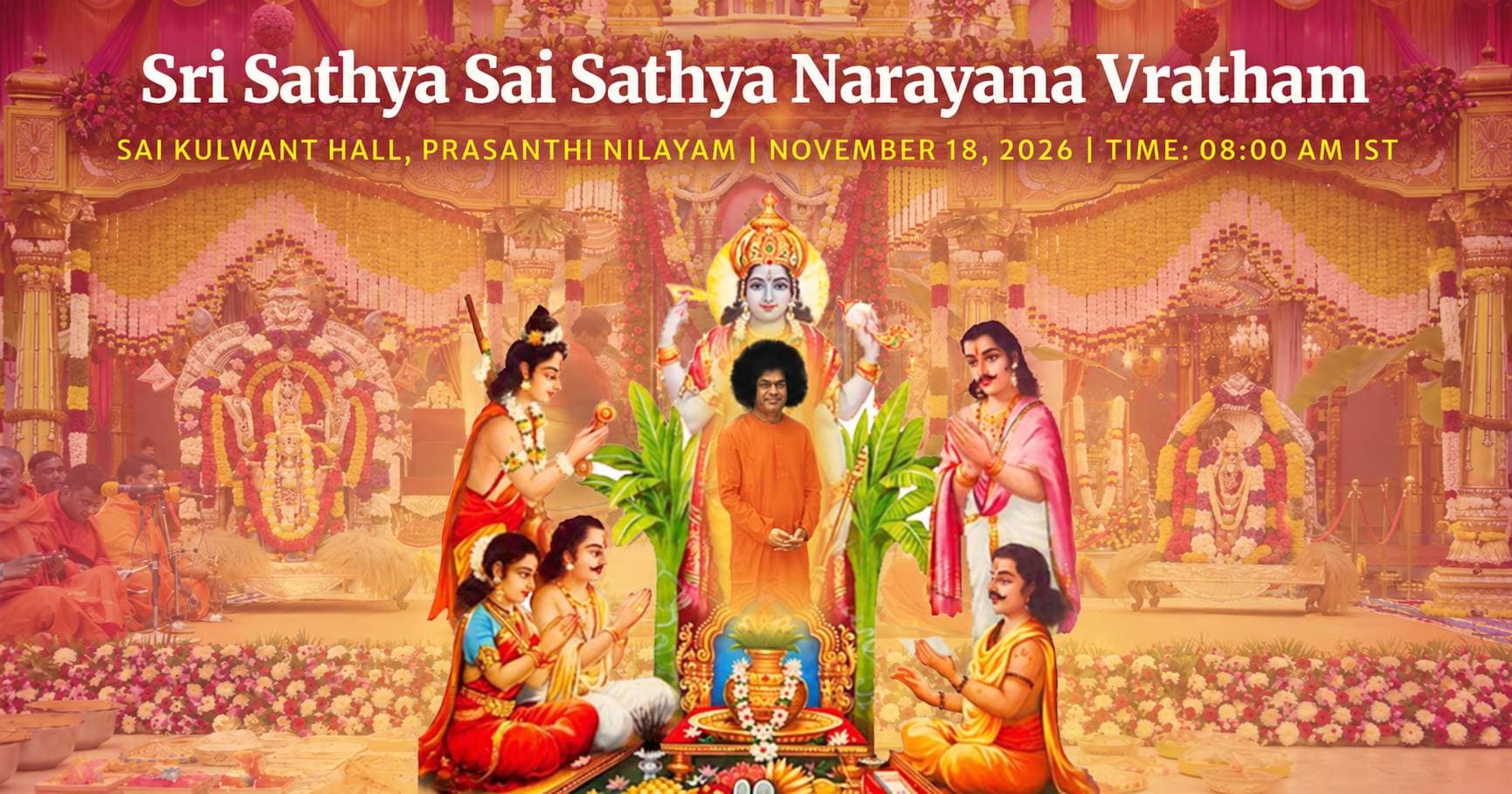 Sri Sathya Sai Sathya Narayana Vratham — Sai Kulwant Hall, Prasanthi Nilayam
